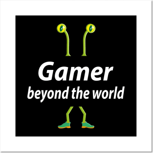 Gamer beyond the world Posters and Art